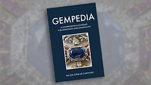 Review of Gempedia: A Comprehensive Glossary for Gemstones and Gemmology, by Rui Galopim de Carvalho